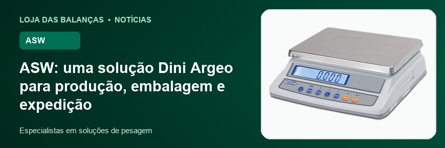 ASW: uma solução Dini Argeo para produção, embalagem e expedição