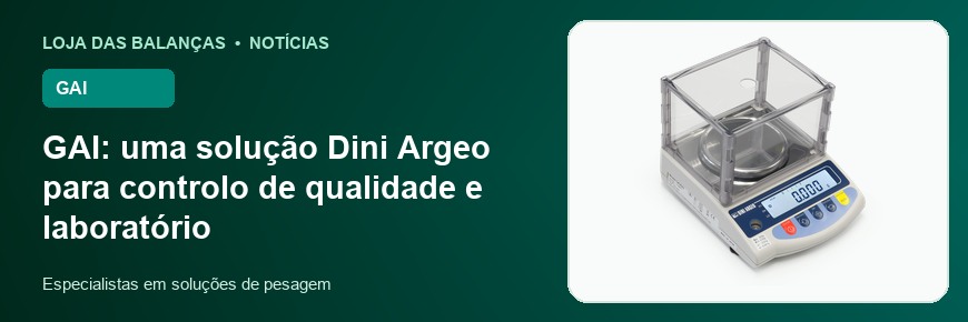 GAI: uma solução Dini Argeo para controlo de qualidade e laboratório