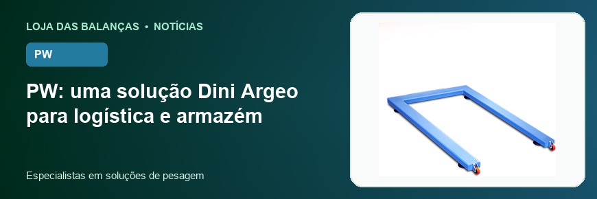 PW: uma solução Dini Argeo para logística e armazém