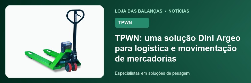 TPWN: uma solução Dini Argeo para logística e movimentação de mercadorias