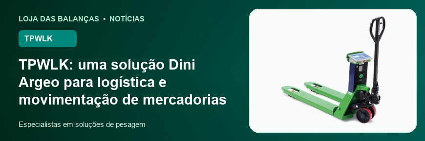 TPWLK: uma solução Dini Argeo para logística e movimentação de mercadorias