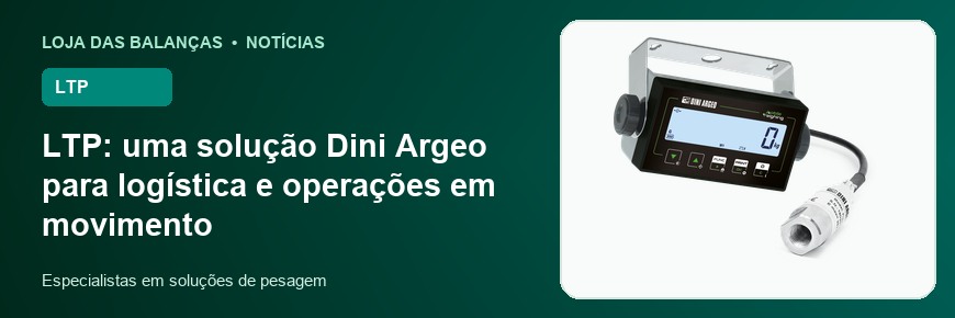LTP: uma solução Dini Argeo para logística e operações em movimento