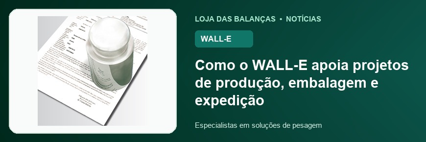Como o WALL-E apoia projetos de produção, embalagem e expedição