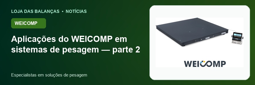 Aplicações do WEICOMP em sistemas de pesagem — parte 2
