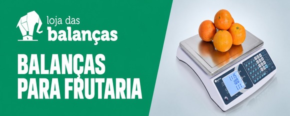 Balanças para frutaria: pensar no percurso do produto
